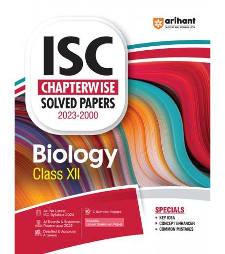 Arihant ISC Chapterwise Solved Papers Biology Class 12